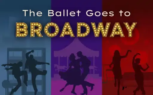 JEFFERSON PERFORMING ARTS SOCIETY PRESENTS THE BALLET GOES TO BROADWAY