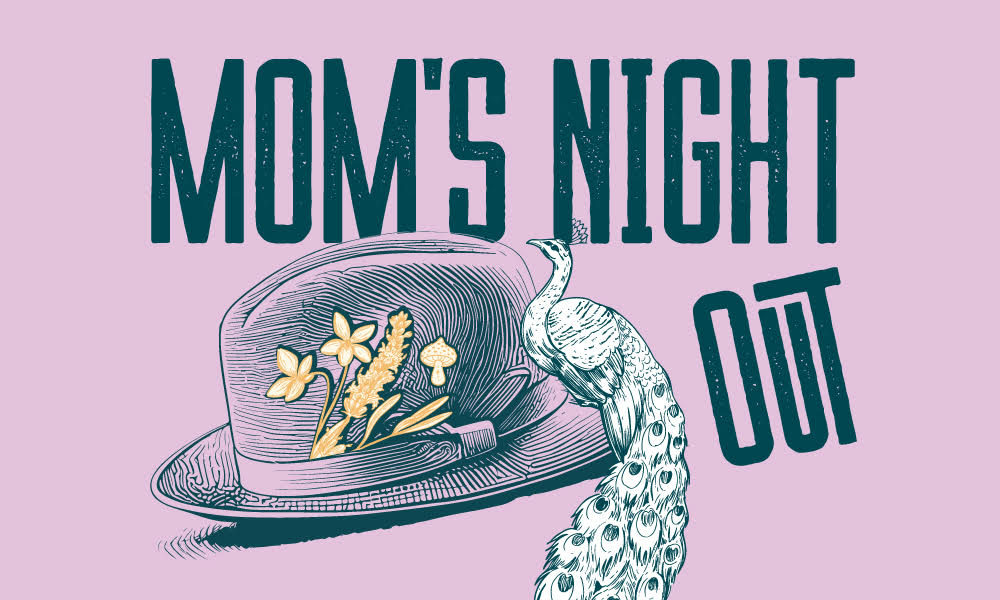PEACOCK ROOM HOSTS MOM'S NIGHT OUT
